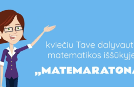Startuoja tyrimas-i&scaron;&scaron;ūkis devintokams &bdquo;Matemaratonas&ldquo;